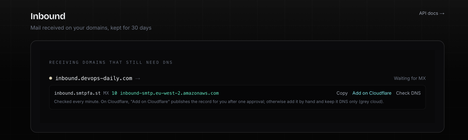 The Inbound page listing a receiving domain that is waiting for its MX record, with Copy, Add on Cloudflare and Check DNS beside the record